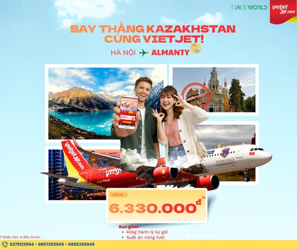 Đường bay thẳng Hà Nội – Almaty của Vietjet chính thức được khai thác.