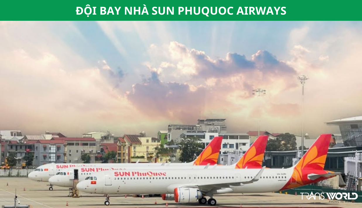 ✈️ĐỘI BAY NHÀ SUN PHUQUOC AIRWAYS