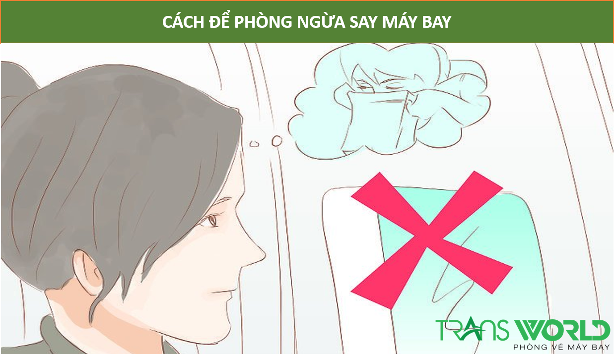 CÁCH ĐỂ PHÒNG NGỪA SAY MÁY BAY 